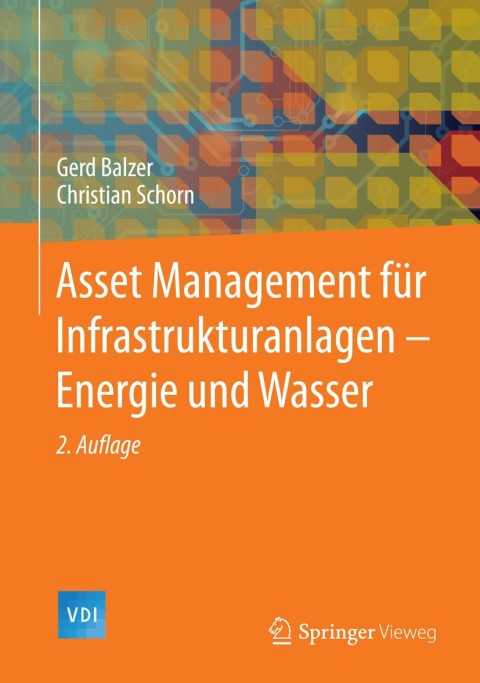 Cover image for book Asset Management für Infrastrukturanlagen - Energie und Wasser