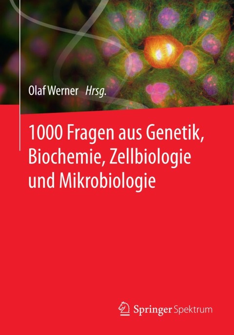 Cover image for book 1000 Fragen aus Genetik, Biochemie, Zellbiologie und Mikrobiologie