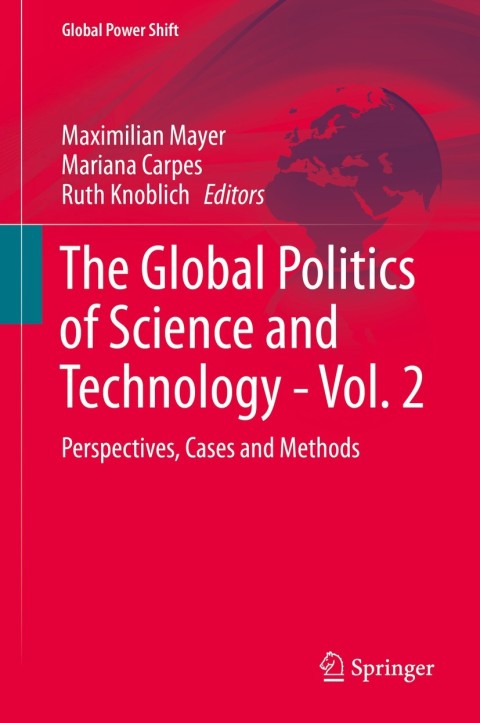 Cover image for book The Global Politics of Science and Technology - Vol. 2