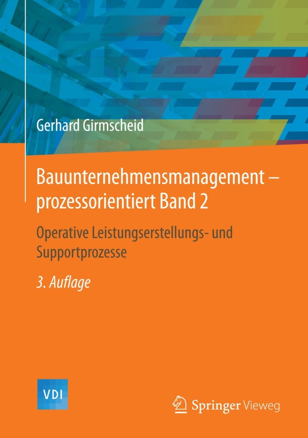 ISBN 9783642551147 product image for Bauunternehmensmanagement-prozessorientiert Band 2 - 3rd Edition (eBook Rental) | upcitemdb.com