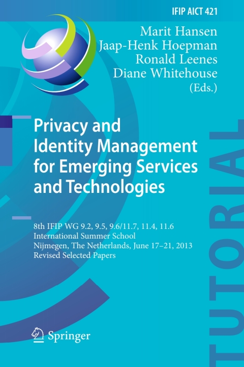 Cover image for book Privacy and Identity Management for Emerging Services and Technologies