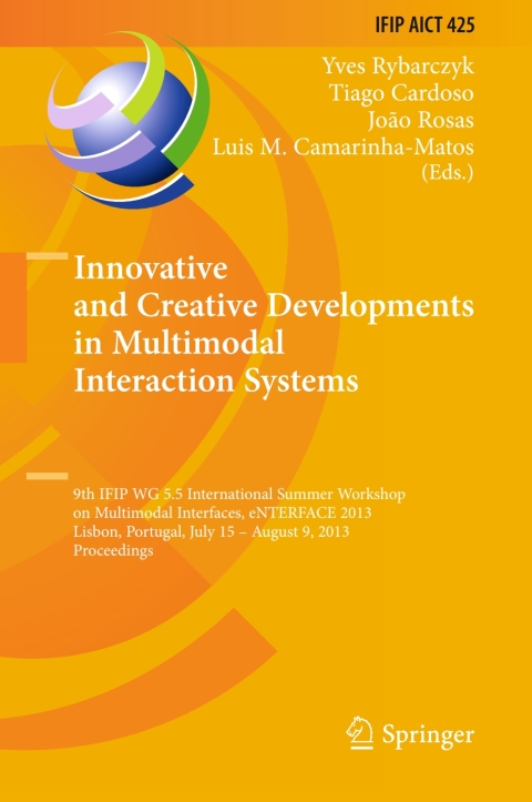 Cover image for book Innovative and Creative Developments in Multimodal Interaction Systems