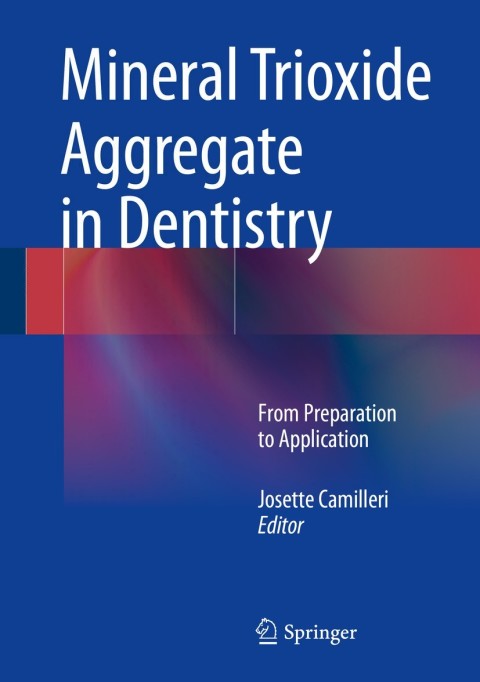 Cover image for book Mineral Trioxide Aggregate in Dentistry
