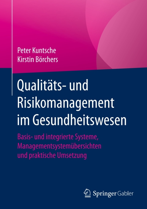 Cover image for book Qualitäts- und Risikomanagement im Gesundheitswesen
