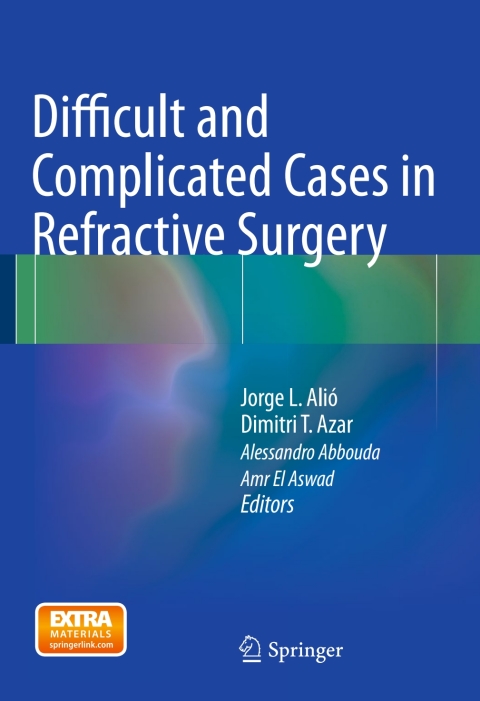 Cover image for book Difficult and Complicated Cases in Refractive Surgery