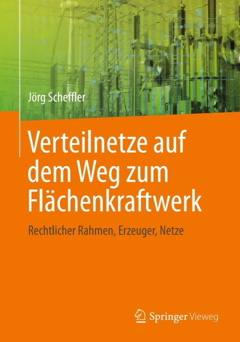 Cover image for book Verteilnetze auf dem Weg zum Flächenkraftwerk