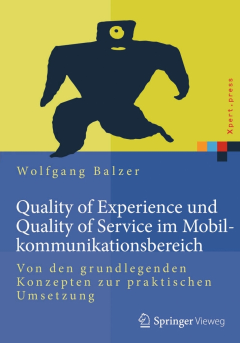 Cover image for book Quality of Experience und Quality of Service im Mobilkommunikationsbereich