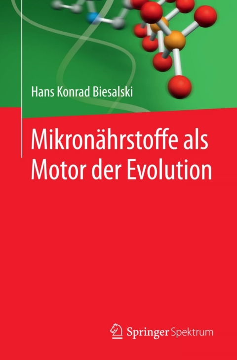 MikronÃ¤hrstoffe als Motor der Evolution 