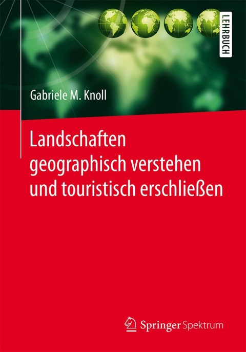 Cover image for book Landschaften geographisch verstehen und touristisch erschließen