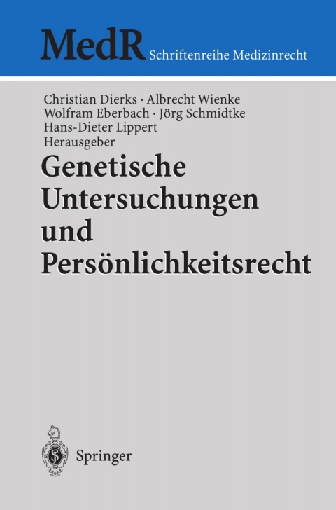 Genetische Untersuchungen und PersÃ¶nlichkeitsrecht 