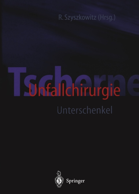 Cover image for book Tscherne Unfallchirurgie