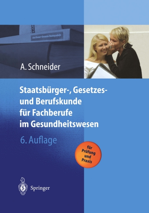 Cover image for book Staatsbürger-, Gesetzes und Berufskunde für Fachberufe im Gesundheitswesen