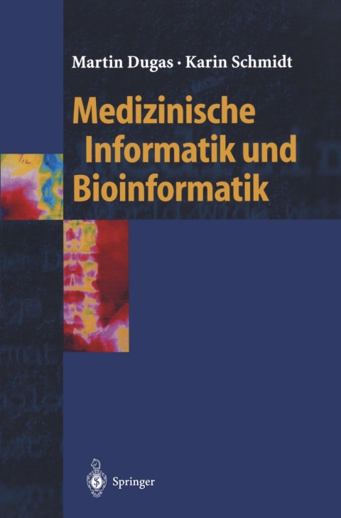 Medizinische Informatik und Bioinformatik 