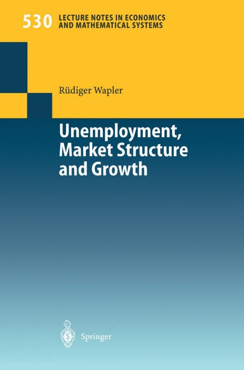 Cover image for book Unemployment, Market Structure and Growth