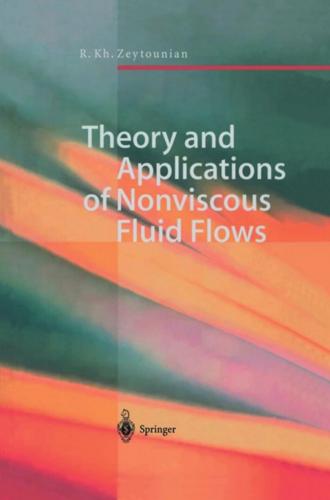 Cover image for book Theory and Applications of Nonviscous Fluid Flows