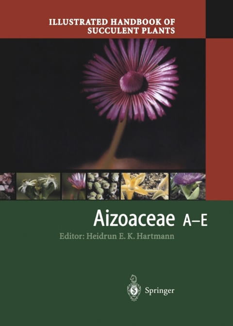 Cover image for book Illustrated Handbook of Succulent Plants: Aizoaceae A-E