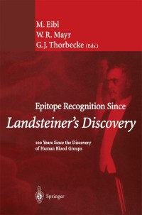 Cover image: Epitope Recognition Since Landsteiner’s Discovery 1st edition 9783540426516