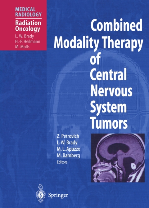 Combined Modality Therapy of Central Nervous System Tumors 