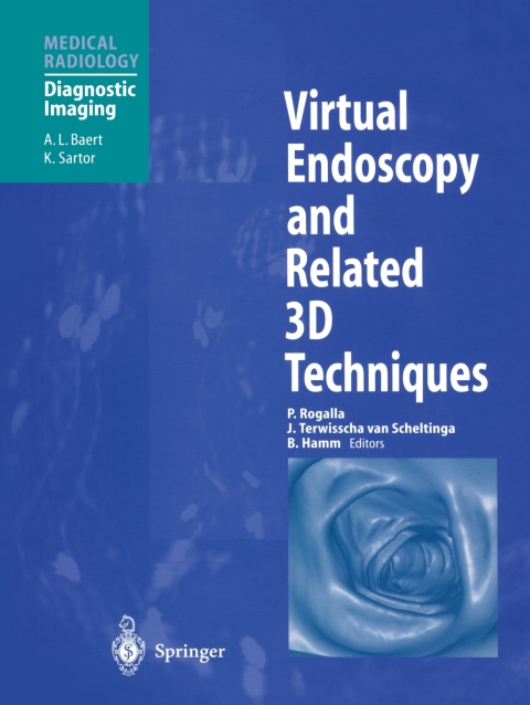 Cover image for book Virtual Endoscopy and Related 3D Techniques
