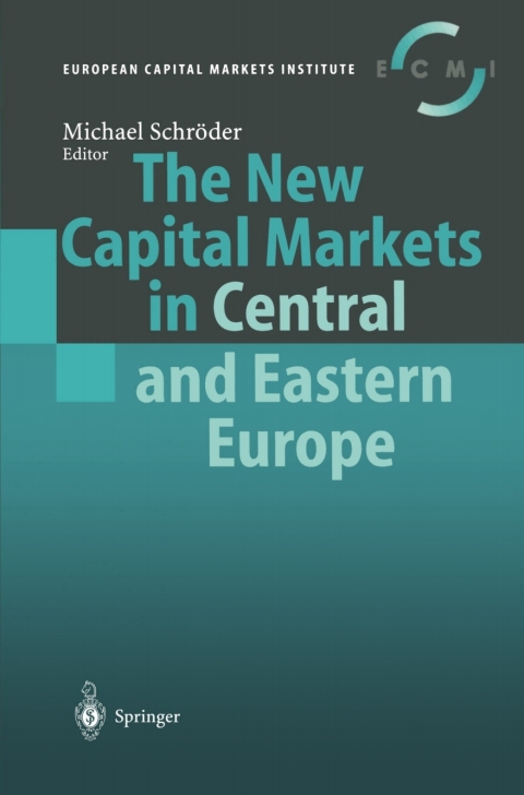 The New Capital Markets in Central and Eastern Europe 