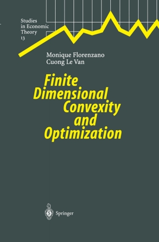 Finite Dimensional Convexity and Optimization