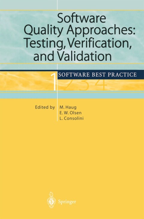 Software Quality Approaches: Testing, Verification, and Validation 