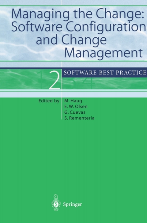 Managing the Change: Software Configuration and Change Management 