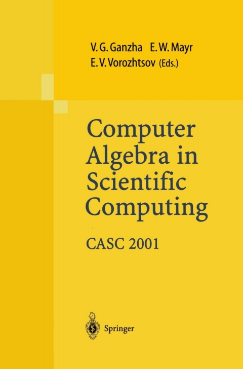 Computer Algebra in Scientific Computing CASC 2001 
