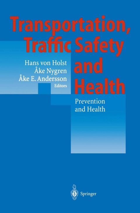Cover image for book Transportation, Traffic Safety and Health — Prevention and Health