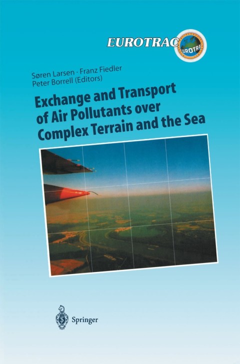 Cover image for book Exchange and Transport of Air Pollutants over Complex Terrain and the Sea