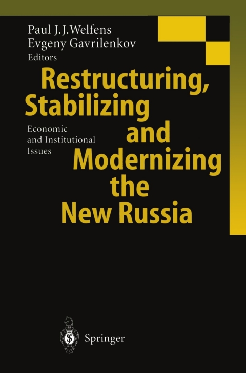 Cover image for book Restructuring, Stabilizing and Modernizing the New Russia