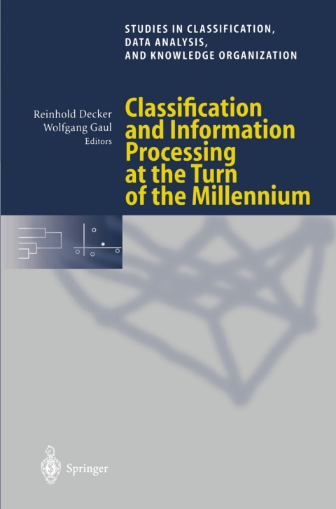 Classification and Information Processing at the Turn of the Millennium 