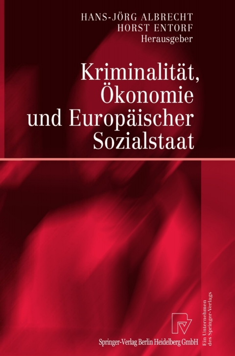 Cover image for book Kriminalität, Ökonomie und Europäischer Sozialstaat