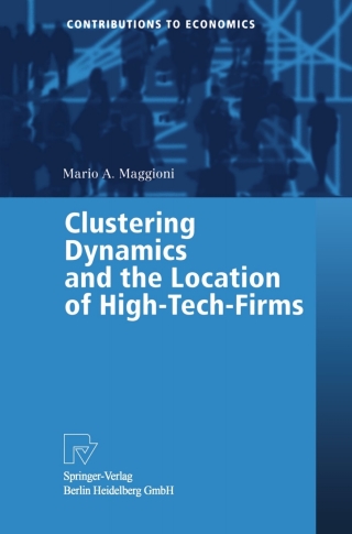 Clustering Dynamics and the Location of High-Tech-Firms