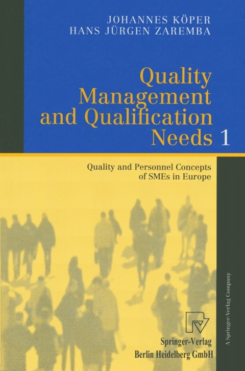 Cover image for book Quality Management and Qualification Needs 1