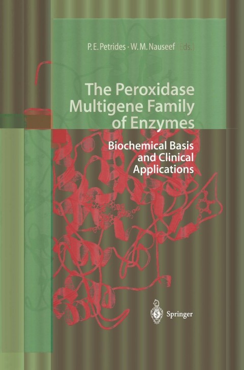 Cover image for book The Peroxidase Multigene Family of Enzymes