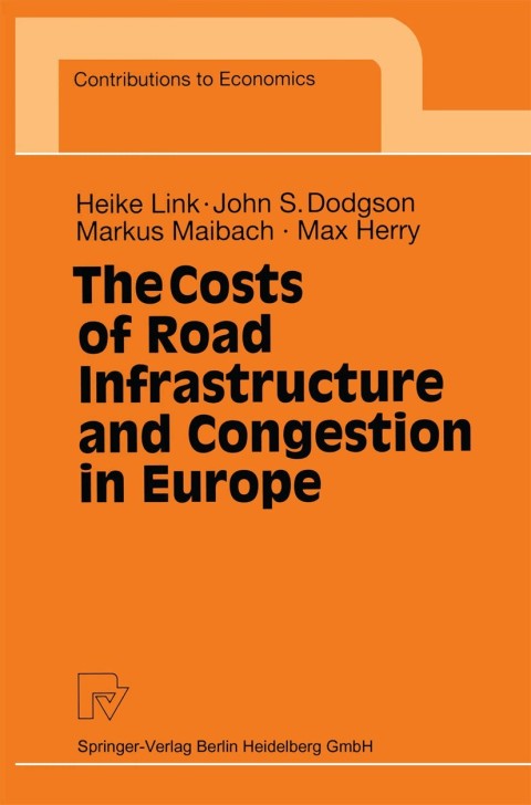 Cover image for book The Costs of Road Infrastructure and Congestion in Europe