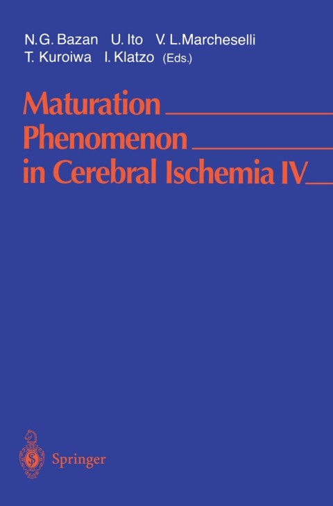 Cover image for book Maturation Phenomenon in Cerebral Ischemia IV