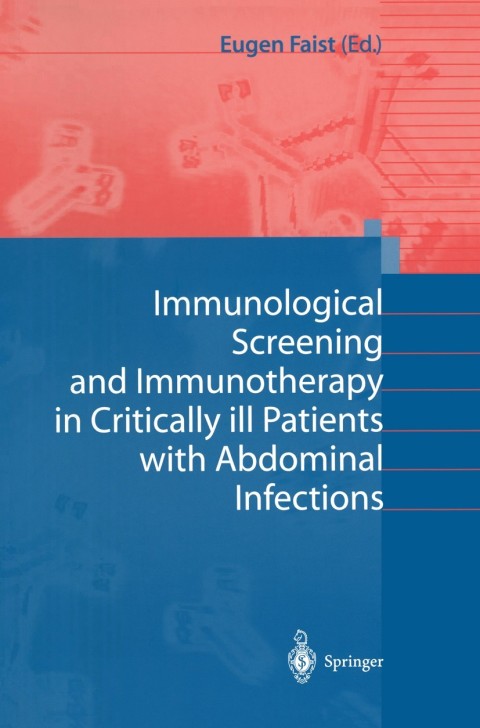 Cover image for book Immunological Screening and Immunotherapy in Critically ill Patients with Abdominal Infections