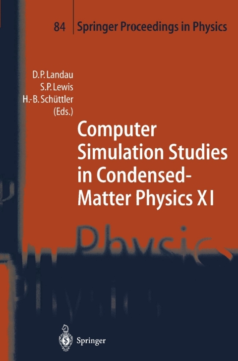 Computer Simulation Studies in Condensed-Matter Physics XI 