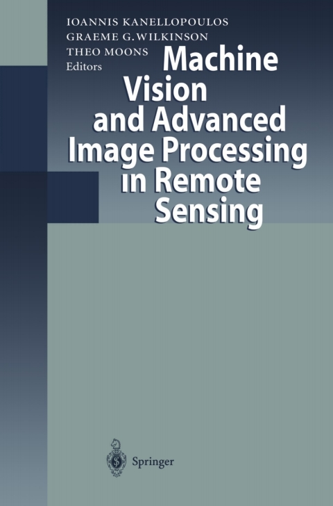 Cover image for book Machine Vision and Advanced Image Processing in Remote Sensing