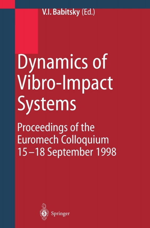 Cover image for book Dynamics of Vibro-Impact Systems