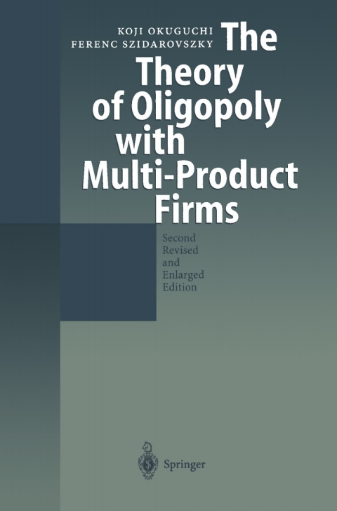 Cover image for book The Theory of Oligopoly with Multi-Product Firms