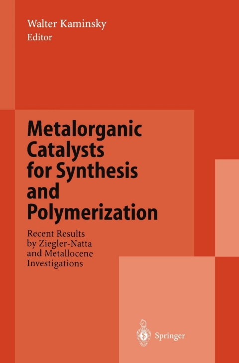 Cover image for book Metalorganic Catalysts for Synthesis and Polymerization
