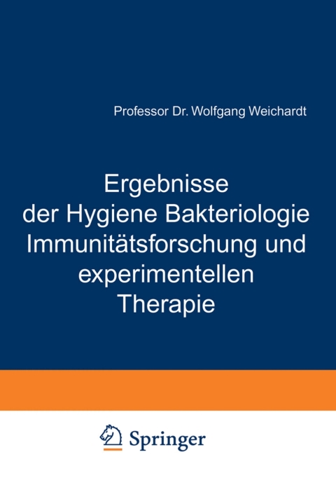 Cover image for book Ergebnisse der Hygiene Bakteriologie Immunitätsforschung und experimentellen Therapie