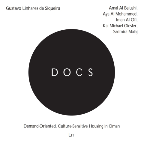 Cover image for book DOCS - Demand-Oriented, Culture-Sensitive Housing in Oman