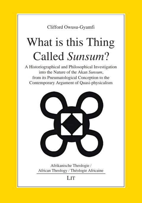 Cover image for book What is this Thing Called "Sunsum"?