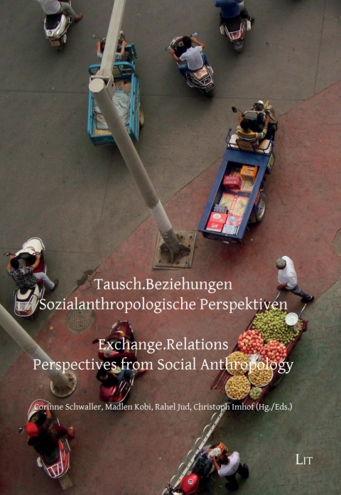 Cover image for book Tausch.Beziehungen - Sozialanthropologische Perspektiven / Exchange.Relations - Perspectives from Social Anthropology