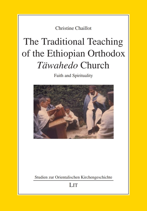 Cover image for book The Traditional Teaching of the Ethiopian Orthodox Täwahedo Church
