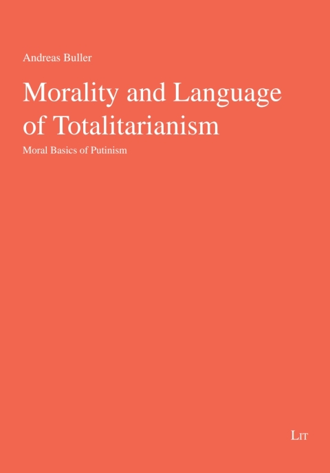 Cover image for book Morality and Language of Totalitarianism